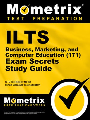 cover image of ILTS Business, Marketing, and Computer Education (171) Exam Secrets Study Guide